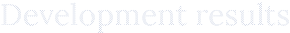 Development results